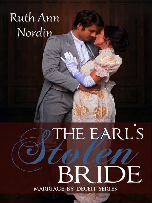 Title details for The Earl's Stolen Bride by Ruth Ann Nordin - Available